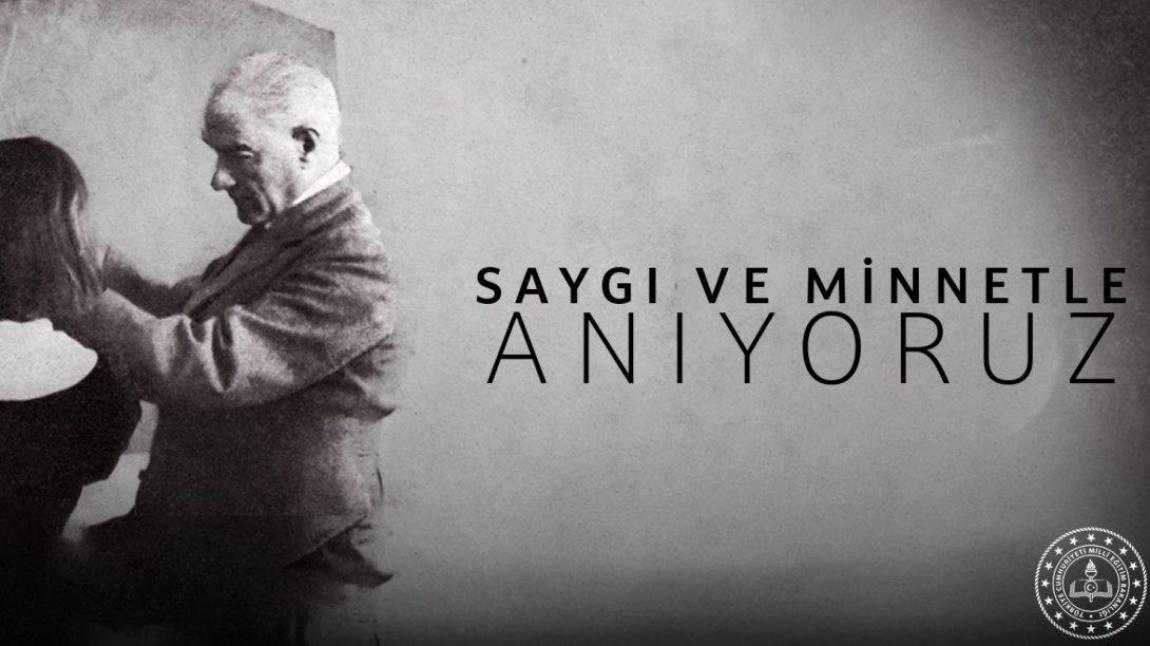 10 Kasım Atatürk'ü Anma Törenimiz.